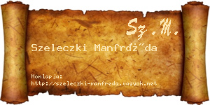 Szeleczki Manfréda névjegykártya